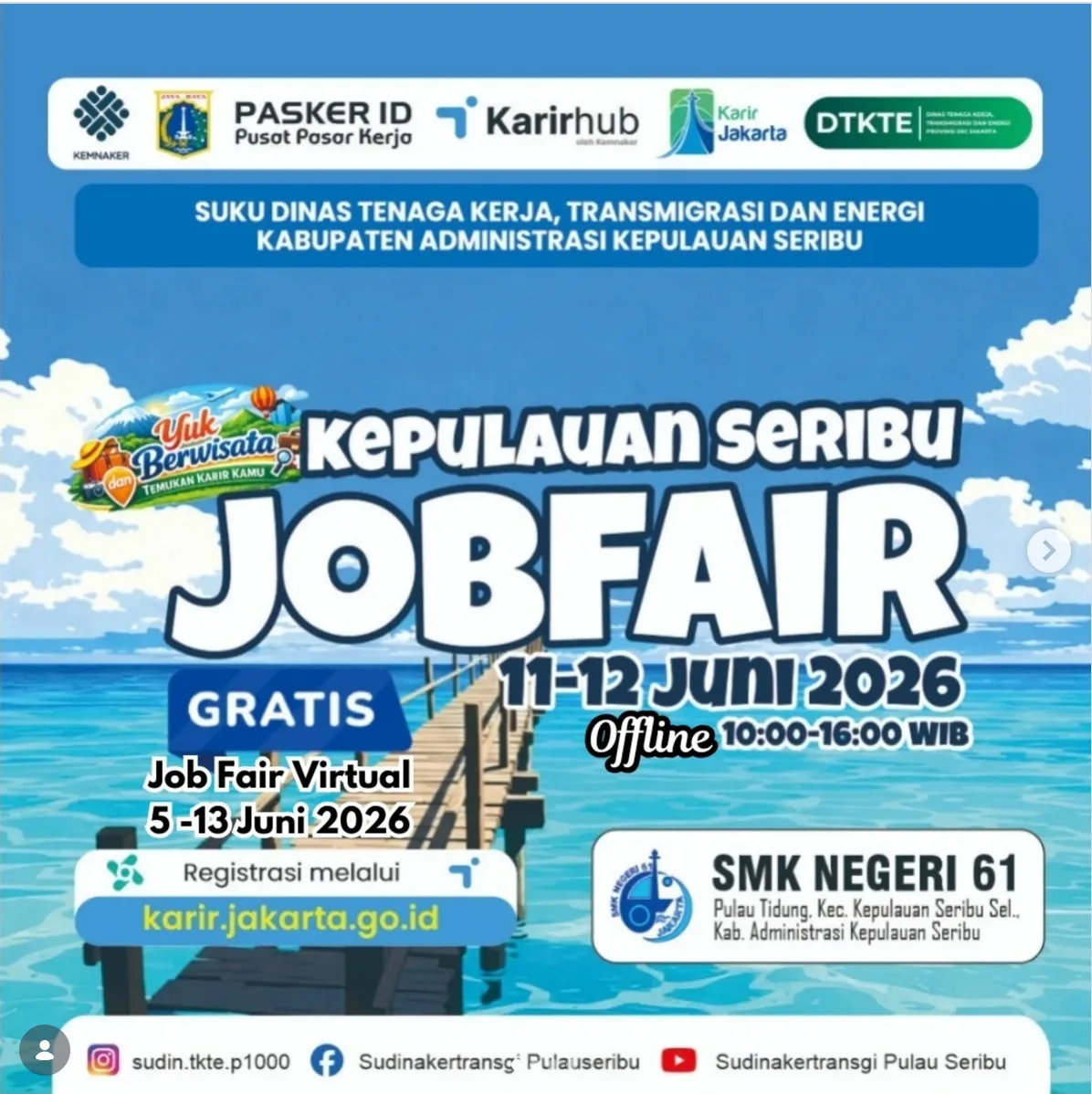 Job Fair Kabupaten Ngawi 2026 (Suku Dinas TKTE Wilayah Kepulauan Seribu) : 10-11 Juni 2026